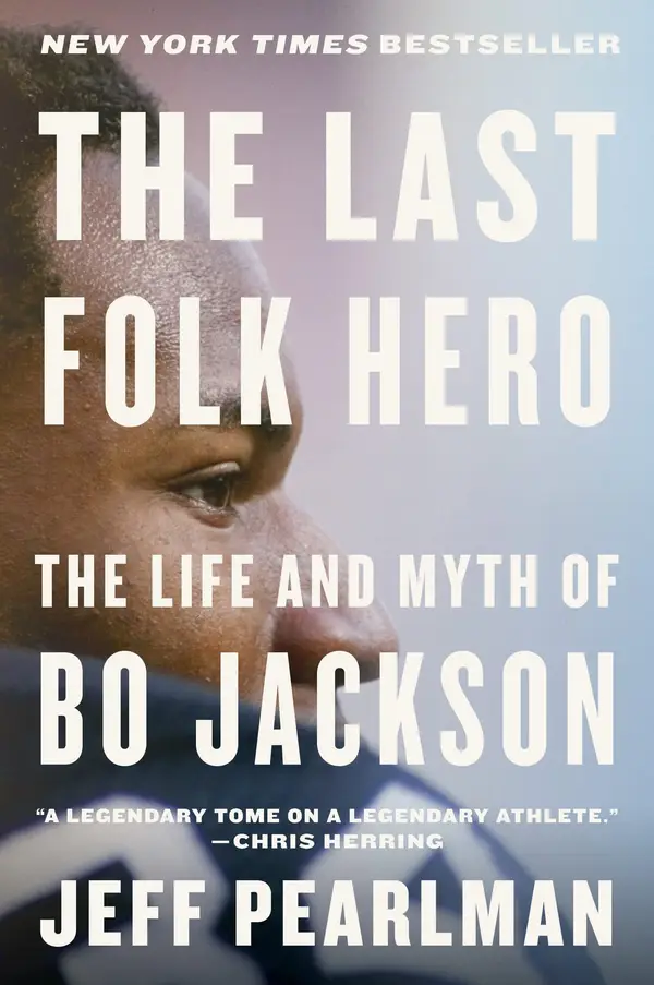 Cover art of The Last Folk Hero: The Life and Myth of Bo Jackson